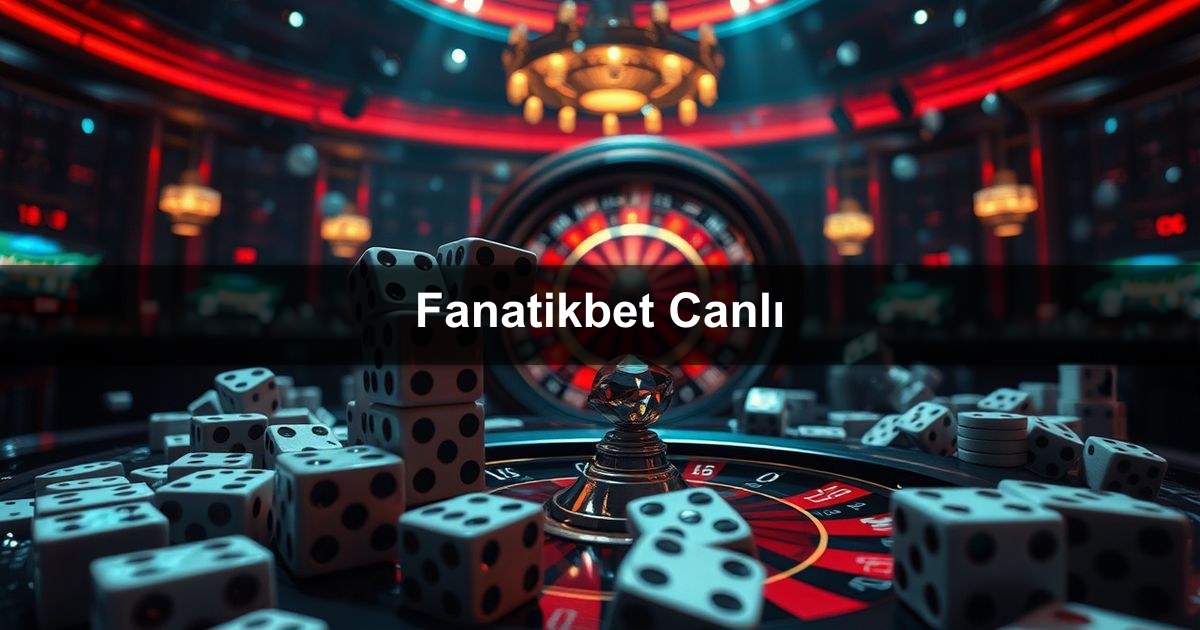 Fanatikbet Canlı