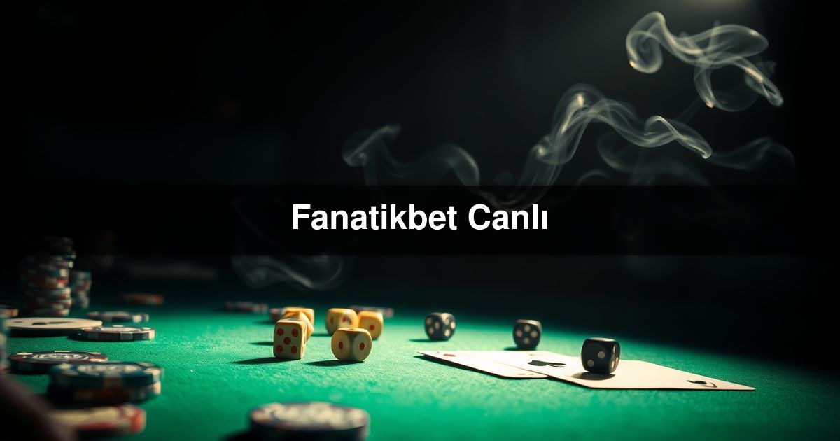 Fanatikbet Canlı