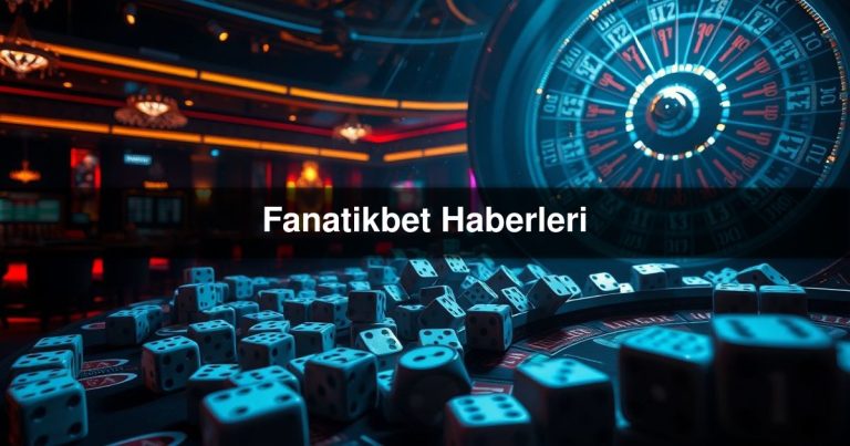 Fanatikbet Haberleri